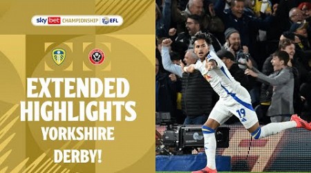 YORKSHIRE DERBY! | Leeds United v Sheffield United extended highlights