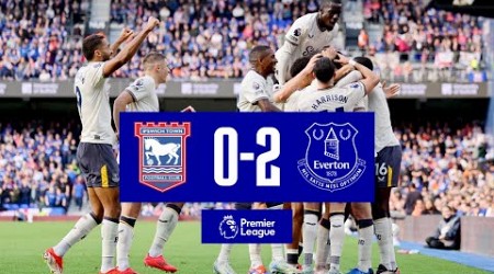 IPSWICH TOWN 0-2 EVERTON | Premier League highlights