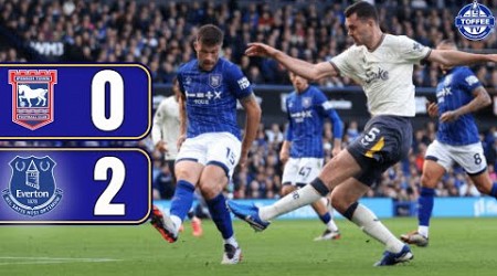 Ipswich Town 0-2 Everton | Instant Match Reaction