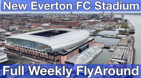 NEW Everton FC Stadium at Bramley Moore Dock. A Full FlyAround!