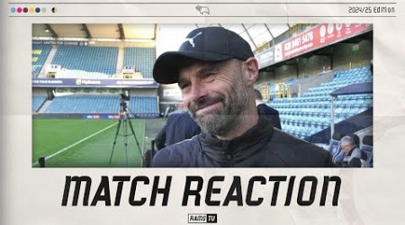 MATCH REACTION | Paul Warne - Millwall (A)