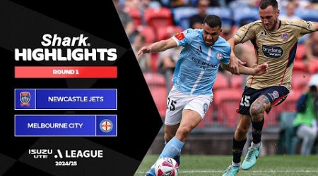 Newcastle Jets v Melbourne City FC - Shark Highlights | Isuzu UTE A-League 2024-25 | Round 01