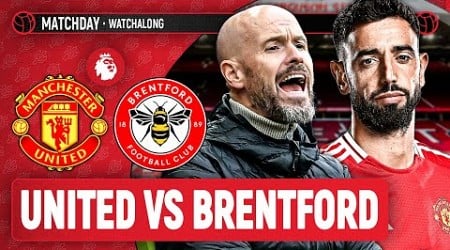 Man United 2-1 Brentford LIVE STREAM WatchAlong | Premier League