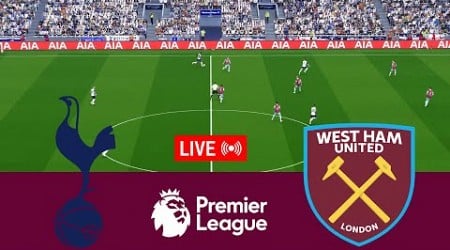 [LIVE] Tottenham Hotspur vs West Ham United Premier League 24/25 Full Match - Video Game Simulation