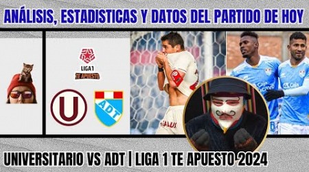 Revisamos estadísticas, datos y análisis del Universitario vs ADT por la Liga 1 Te Apuesto 2024