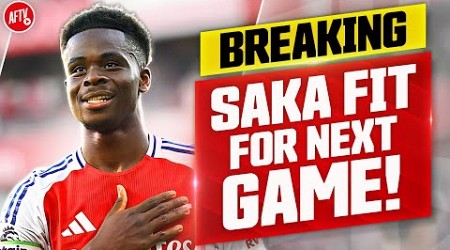 BREAKING NEWS: Saka Fit To Face Bournemouth!