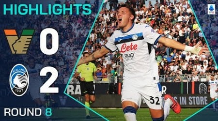 VENEZIA-ATALANTA 0-2 | HIGHLIGHTS | Retegui makes it 8 in 8 | Serie A 2024/25