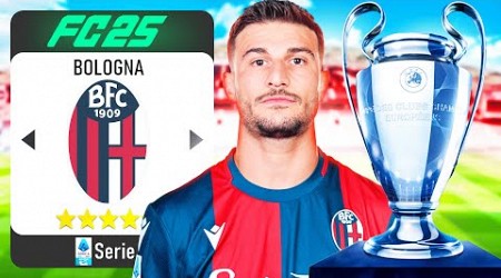 HO RICOSTRUITO IL BOLOGNA FINO ALLA VITTORIA DELLA CHAMPIONS LEAGUE SU FC25!