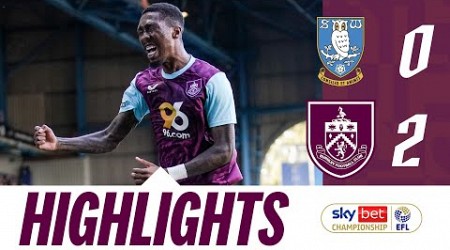 Anthony &amp; Brownhill Net In Dominant Display | HIGHLIGHTS | Sheffield Wednesday 0-2 Burnley