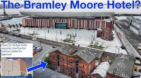 NEW Bramley Moore Dock Hotel At EFC Stadium??