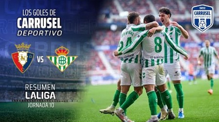 ¡El &#39;Chimy&#39; Ávila hace valer la ley del ex en El Sadar! - Resumen del CA Osasuna 1-2 Real Betis