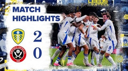 Highlights | Leeds United 2-0 Sheffield United | Struijk and Joseph goals win Yorkshire derby!