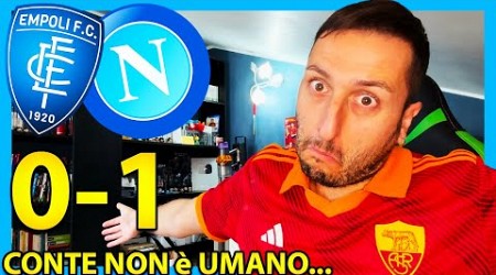 EMPOLI-NAPOLI 0-1: CONTE NON è UMANO...