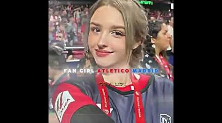 A GIRL CHEER FOR ATLETICO MADRID BUT....... #cr7 #fyp #viral #trend