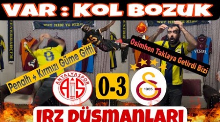 Delil Reis Galatasaray Maçı İzlerse ! Sezonun Golü Osimhen’den (Antalyaspor 0-3 Galatasaray) #keşfet