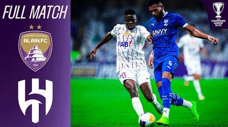 Al Ain FC (UAE) - Al Hilal SFC (KSA) | Full Match | AFC Champions League Elite™