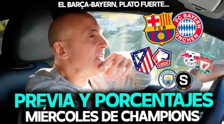 BARCELONA vs BAYERN MUNICH, ATLETI vs LILLE, LEIPZIG vs LIVERPOOL... PORCENTAJES CHAMPIONS MIÉRCOLES