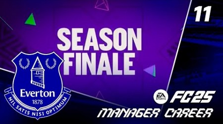 SEASON ONE FINALE!! LET’S MAKE IT PERMANENT!! FC 25 EVERTON CAREER MODE EP11