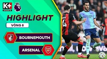 BOURNEMOUTH - ARSENAL: THI ĐẤU DƯỚI SỨC, THẤT BẠI ĐẦU TIÊN TRONG MÙA GIẢI | NGOẠI HẠNG ANH 24/25