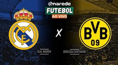 REAL MADRID X BORUSSIA DORTMUND AO VIVO - CHAMPIONS LEAGUE - DIRETO DO SANTIAGO BERNABÉU