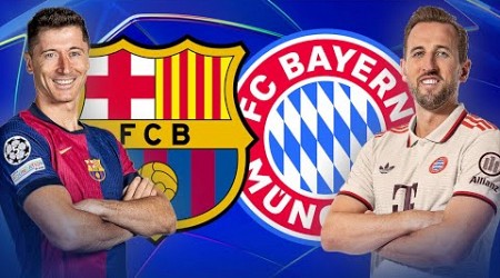 Barcelona vs Bayern Munich, UEFA Champions League 24/25 - MATCH PREVIEW