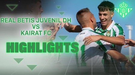 Resumen del partido Real Betis Juvenil DH - Kairat FC (6-1) | CANTERA