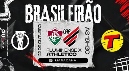 FLUMINENSE X ATHLETICO #AOVIVO CAMPEONATO BRASILEIRO SÉRIE A | REPORTAGEM DIRETO DO MARACANÃ 22/10