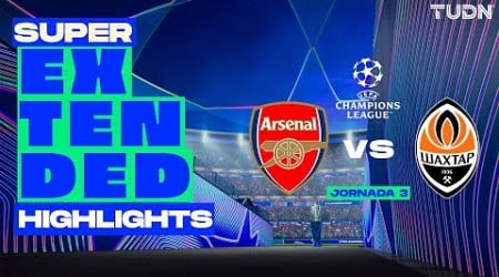 SUPER EXTENDED HIGHLIGHTS | Arsenal vs Shakhtar | UEFA Champions League 2024/25 - J3