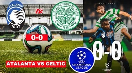 Atalanta vs Celtic 0-0 Live Stream Champions League Football Match Score Commentary Highlights Vivo