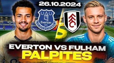 ⚽️ PALPITES PARA HOJE 26.10 - PREVISÃO EVERTON vs FULHAM | Apostas Online | Apostas Esportivas