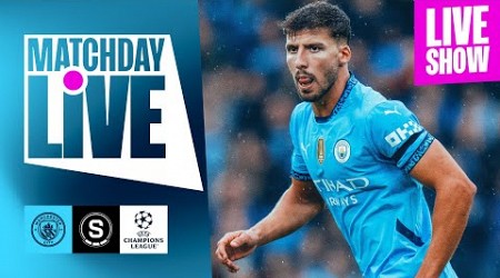 MATCHDAY LIVE! Man City v Sparta Prague | UEFA Champions League