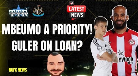 MBEUMO A PRIORITY! | GULER ON LOAN? | NUFC NEWS