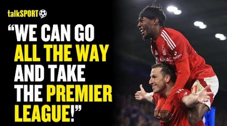 Forest Fan Mark BELIEVES Nottingham Forest Could Be DARK HORSES For The Premier League Title! 