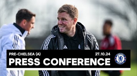 PRESS CONFERENCE | Eddie Howe pre-Chelsea (A)