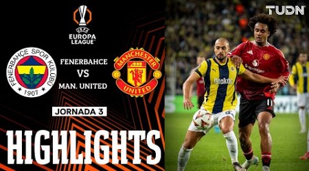 HIGHLIGHTS - Fenerbahce vs Manchester United | UEFA Europa League 2024/25 | TUDN