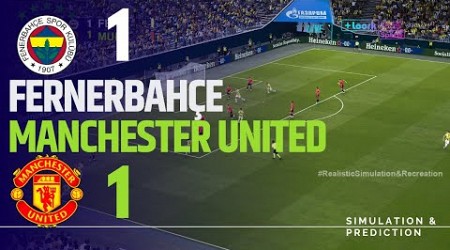 FERNERBAHÇE 1-1 MANCHESTER UNITED • Highlights • Europa League 24/25 | Simulation/Recreation