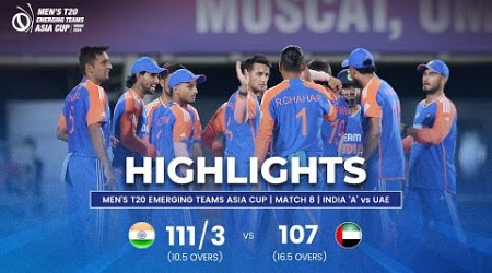 India &quot;A&quot; vs UAE | Men&#39;s T20 Emerging Teams Asia Cup | Match 8