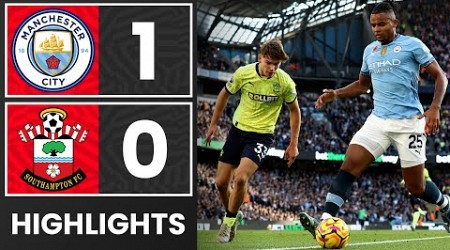 HIGHLIGHTS: Manchester City 1-0 Southampton | Premier League