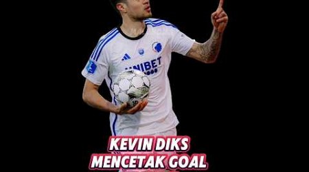 KEVIN DIKS CETAK GOAL KE REAL BETIS #timnasindonesia