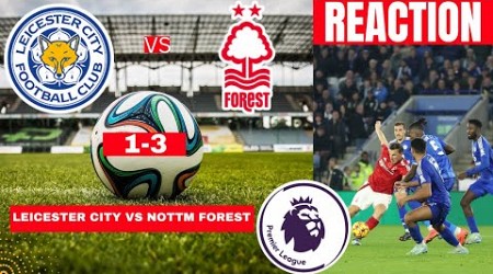 Leicester City vs Nottingham Forest 1-3 Live Premier League EPL Football Match Score Highlights