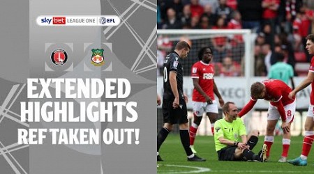 REF TAKEN OUT! | Charlton Athletic v Wrexham extended highlights