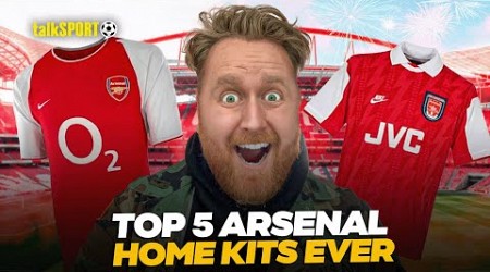 THE TOP 5 BEST ARSENAL HOME KITS EVER 