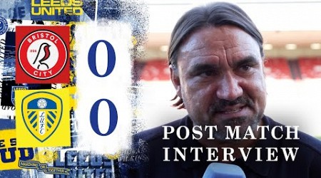 “We were the better side” | Daniel Farke | Bristol City 0-0 Leeds United