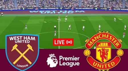 [LIVE] West Ham United vs Manchester United Premier League 24/25 Full Match - Video Game Simulation