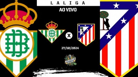 REAL BETIS x ATLÉTICO DE MADRID | LaLiga EA Sports | 27/10/2024