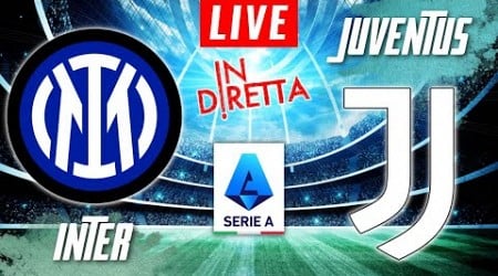 INTER MILAN VS JUVENTUS LIVE | ITALIAN SERIE A FOOTBALL MATCH IN DIRETTA | TELECRONACA