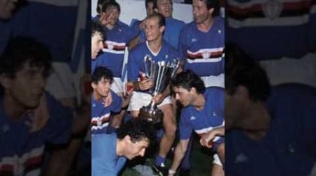 What a team it was once... Let&#39;s remember the golden times of Sampdoria