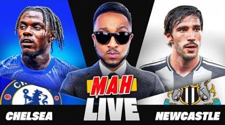 MAH LIVE: CHELSEA VS NEWCASTLE UNITED PREMIER LEAGUE WATCH ALONG!