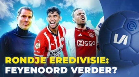 &#39;Feyenoord is voetballend verder dan Ajax&#39; | VI Rondje Eredivisie