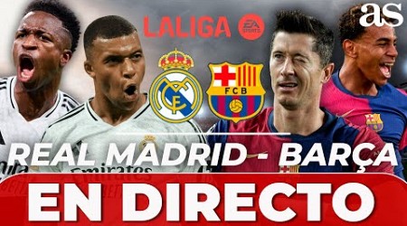 EN VIVO REAL MADRID vs. BARCELONA | Sigue EL CLÁSICO de LALIGA en DIRECTO